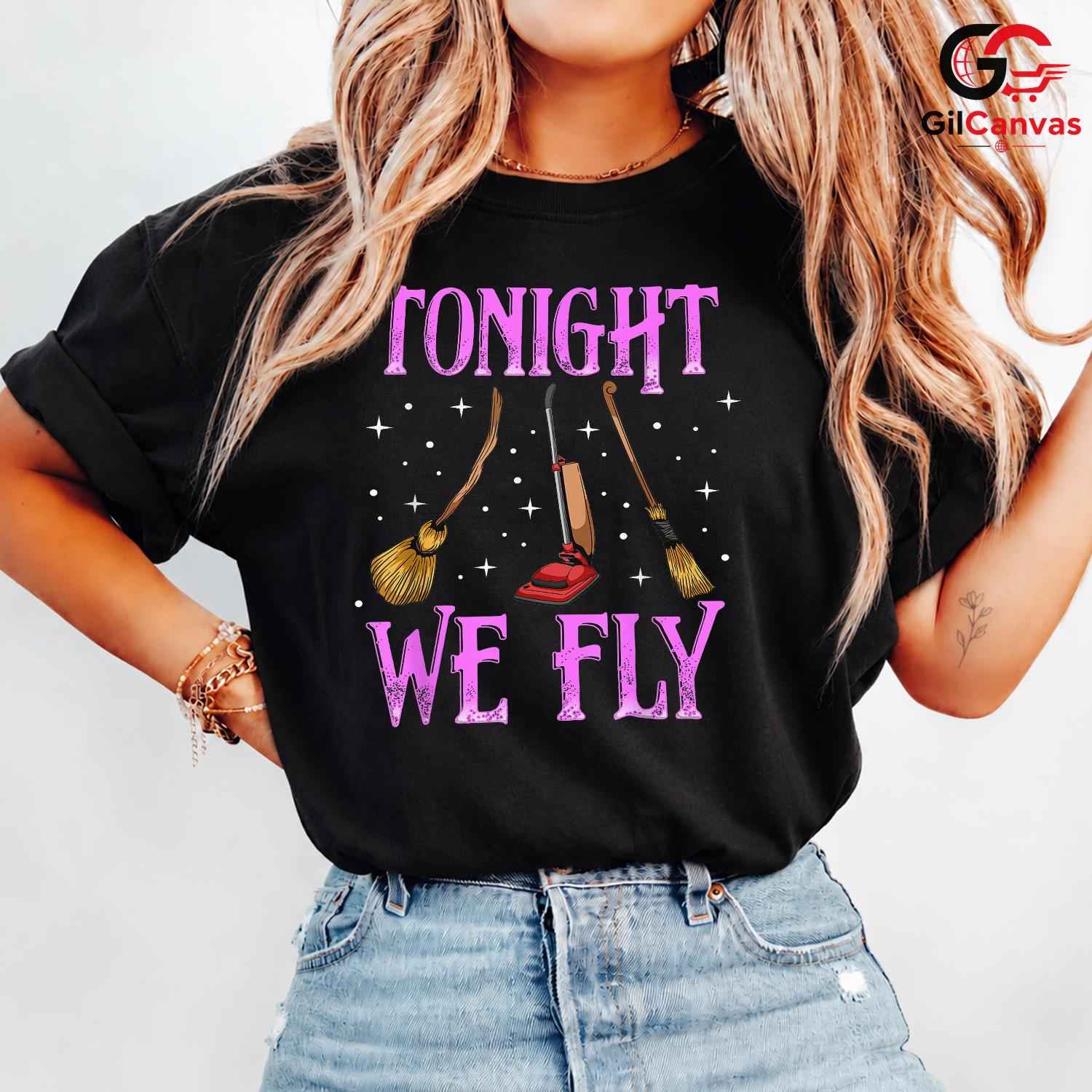 Tonight We Fly Broom T-Shirt Unisex Spooky Halloween Party Gift For Adults