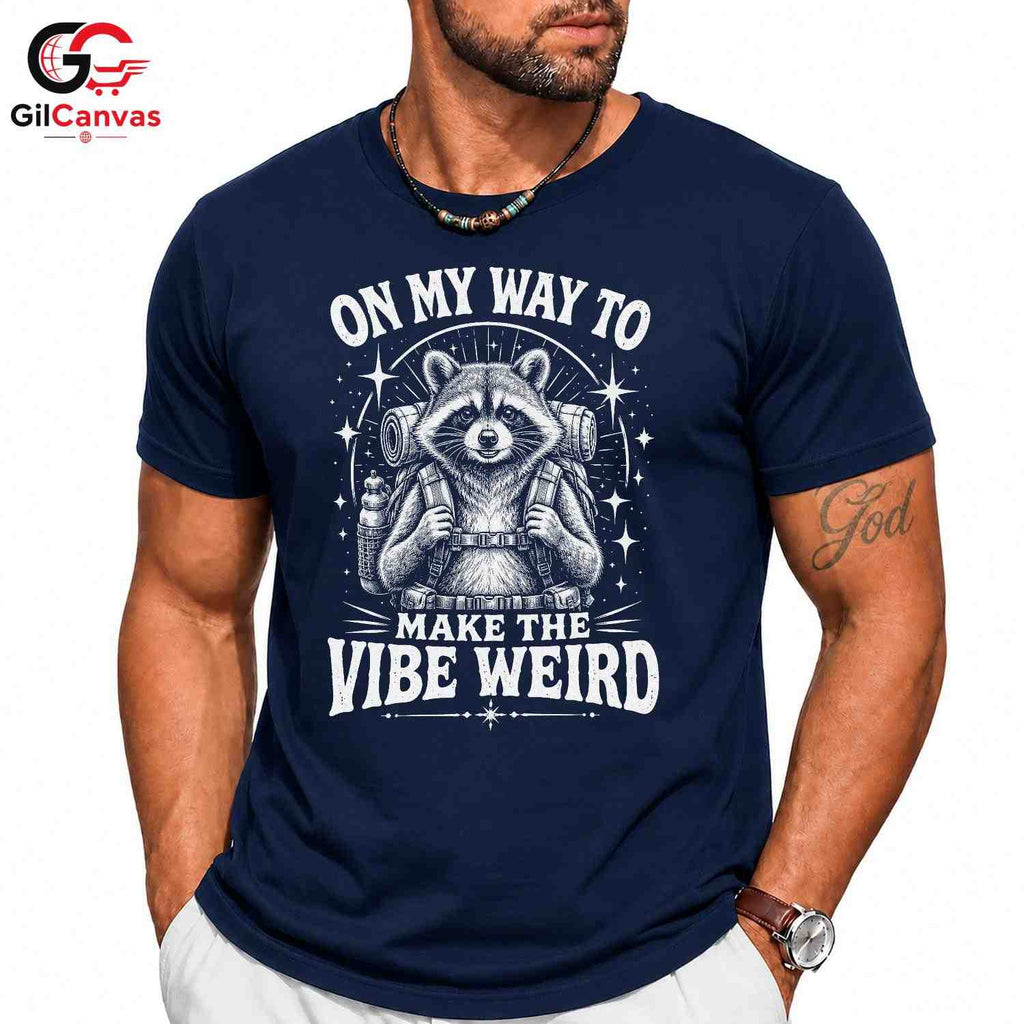 Weird Vibe Raccoon T-Shirt Funny Outdoors Adventure Cute Animal Unisex Shirt