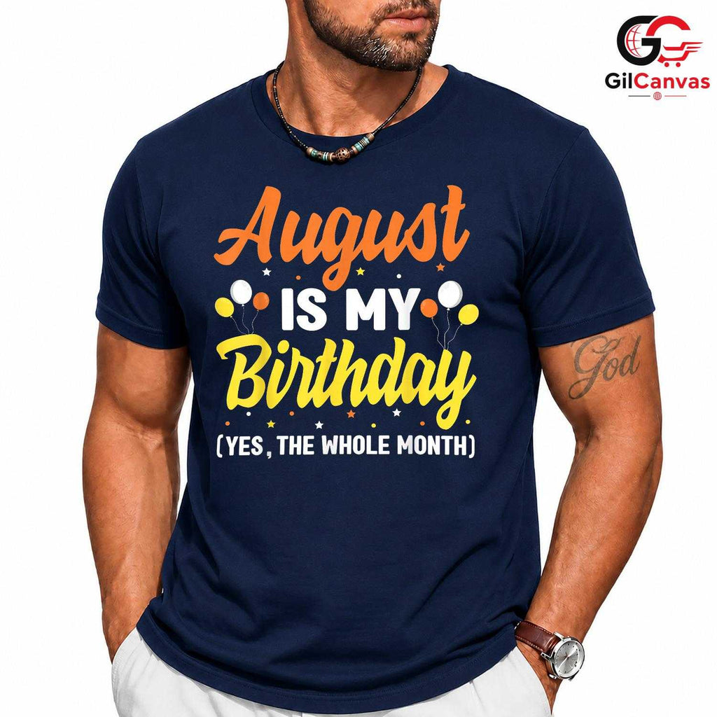 August Birthday Party T-Shirt Unisex Perfect Celebration Gift For Friends