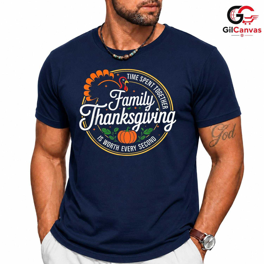 Family Thanksgiving Turkey T-Shirt Unisex Autumn Harvest Time Spent Together