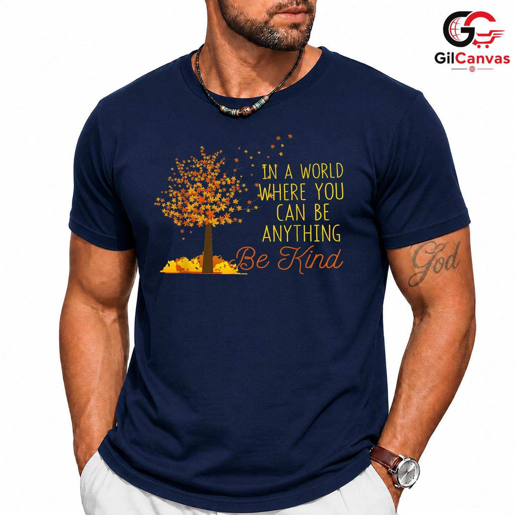 Inspirational Be Kind Fall Tee Unisex Perfect Autumn Event Gift For Friends