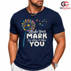 Make Your Mark Kids Youth Tee Unisex Inspirational Birthday Gift For Youth