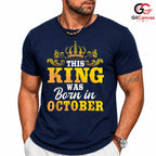 October Birthday King Tee Shirt Unisex Fun Celebration Gift For Men And Boys