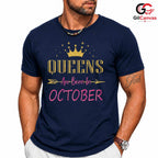 October Birthday Queens T-Shirt Unisex Fun Celebration Gift Idea For Women