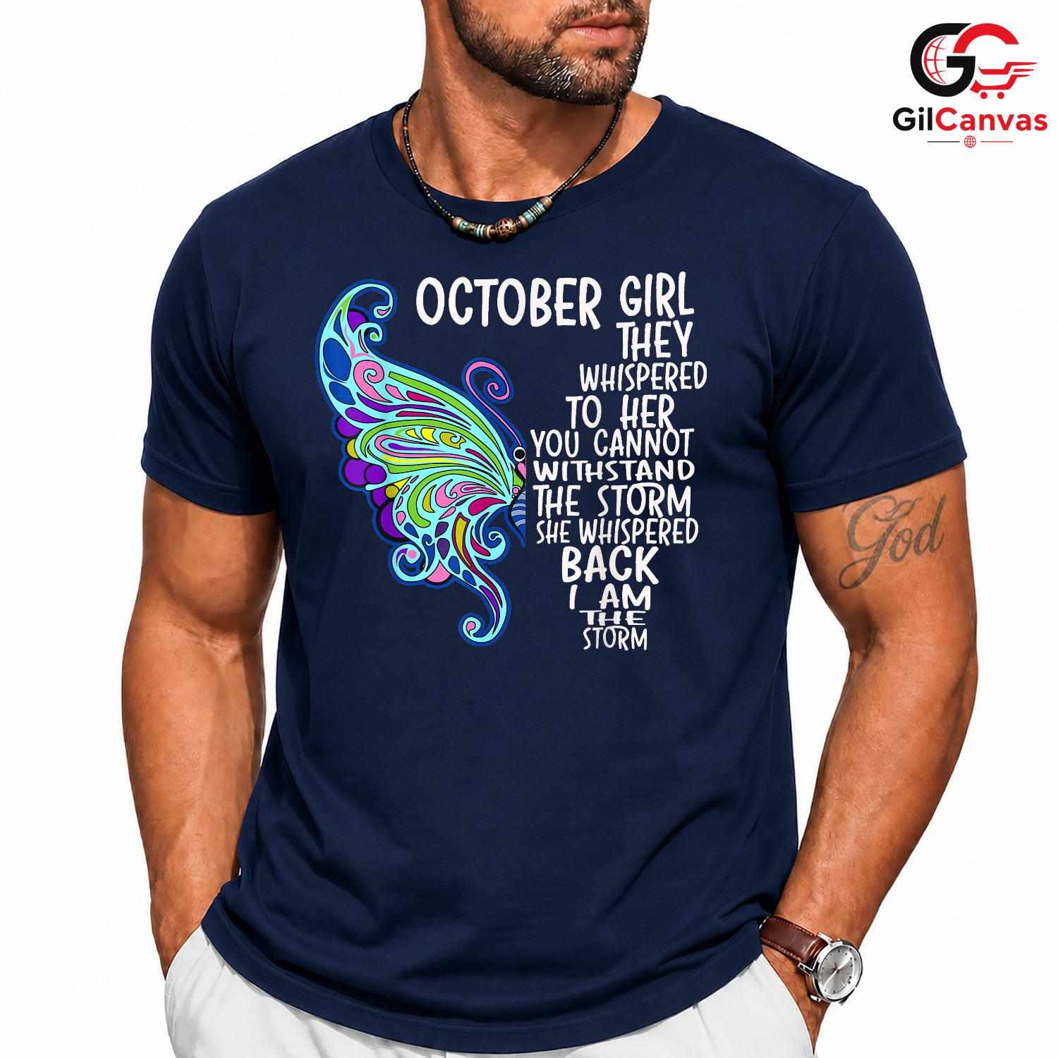 October Girl Butterfly T-Shirt Unisex Nature Lover Birthday Gift Idea For Her