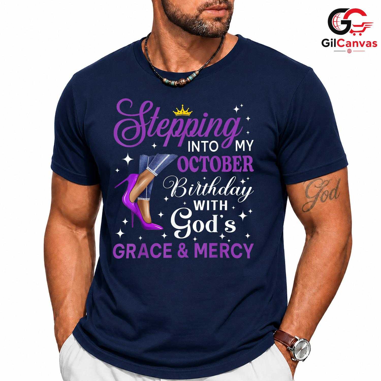 October Grace Mercy Tee Shirt Unisex Women Birthday Celebration Gift For Her
