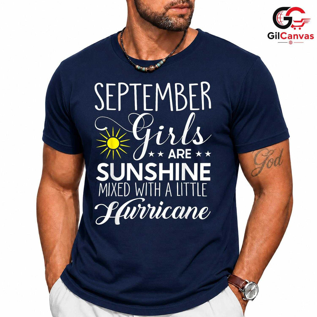 September Girl Sunshine Shirt Unisex Hurricane Funny Birthday Gift For Women
