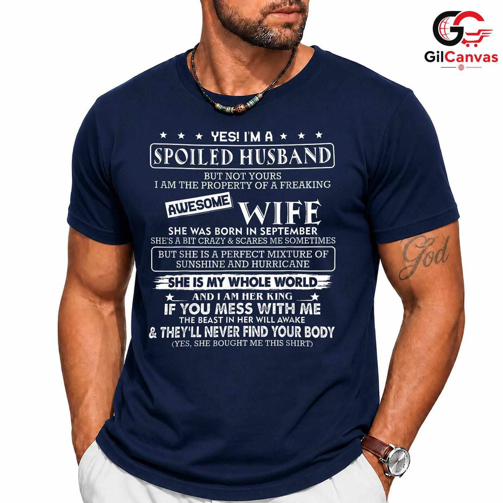 Spoiled Husband Funny Tee Shirt Unisex Awesome Wife Birthday Gift Idea For Him