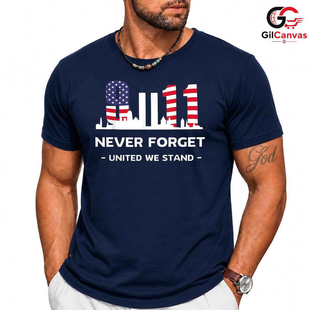 United We Stand Memorial Shirt Unisex Never Forget Patriot Day Gift For All